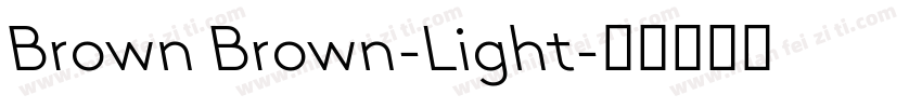 Brown Brown-Light字体转换
